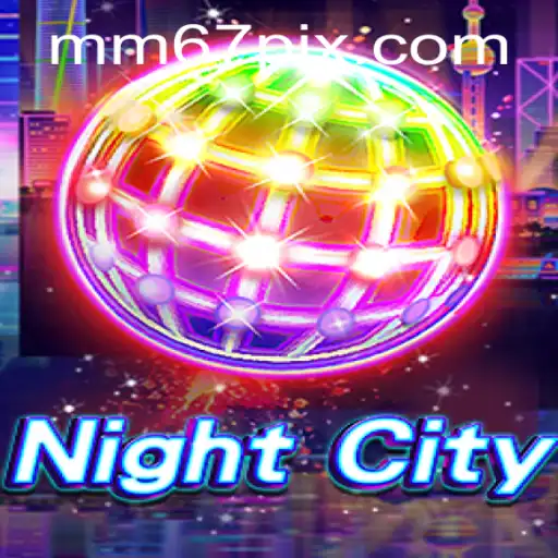 Explorando NightCity: O Mundo Imersivo de MM67.VIP